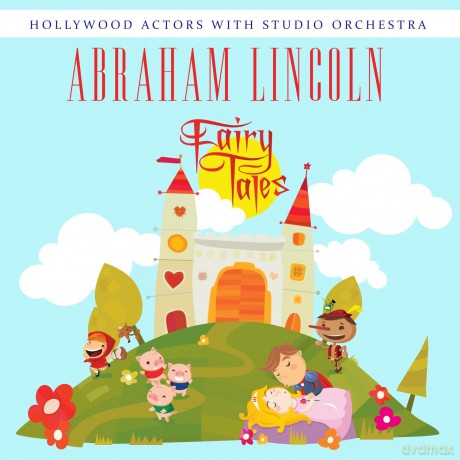 Hollywood Actors With Studio Orchestra: Abraham Lincoln [CD]