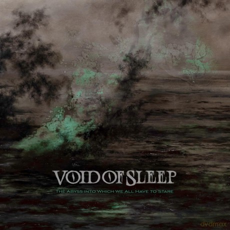 Void Of Sleep: Abyss Into Which We All Have T [CD]