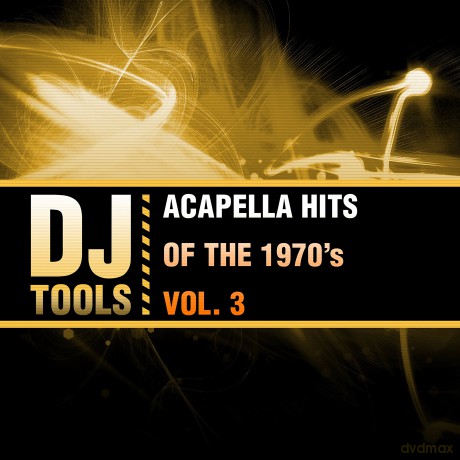 Dj Tools: Acapella Hits Of The 1970'S Vol. 3 [CD]