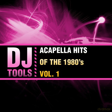 Dj Tools: Acapella Hits Of The 1980'S Vol. 1 [CD]