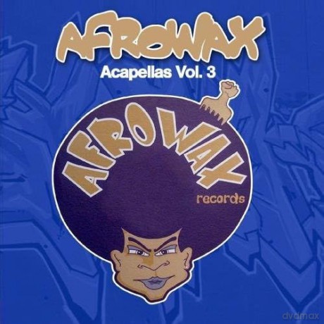 Dj Afrowax: Acapellas, Vol. 3 [CD]