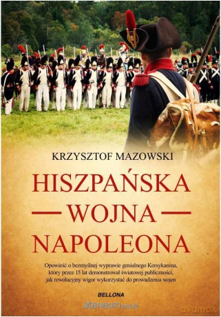 Hiszpańska wojna Napoleona [KSIĄŻKA]