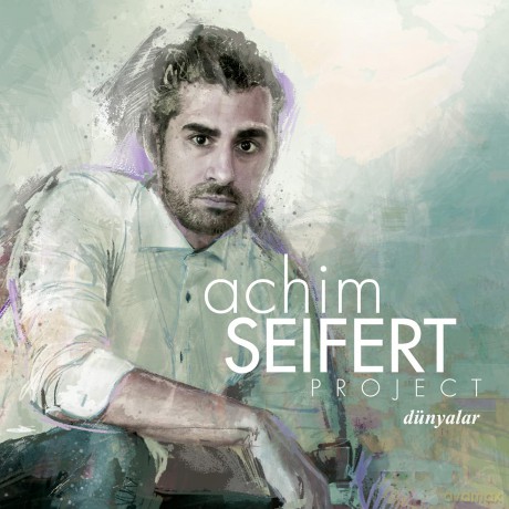 Achim Seifert Project-Dunyalar: Achim Seifert Project-Dunyalar [CD]