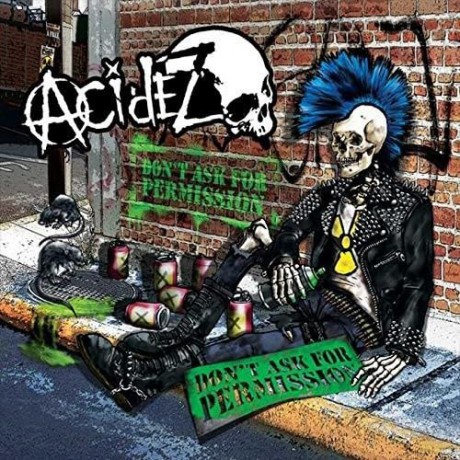 Acidez-Don't Ask For Permission: Acidez-Don'T Ask For Permission [CD]