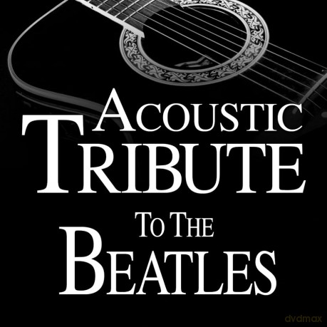 Guitar Tribute Players: Acoustic Tribute To The Beatles [CD]