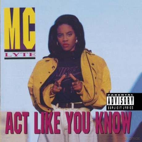 Mc Lyte: Act Like You Know [CD]