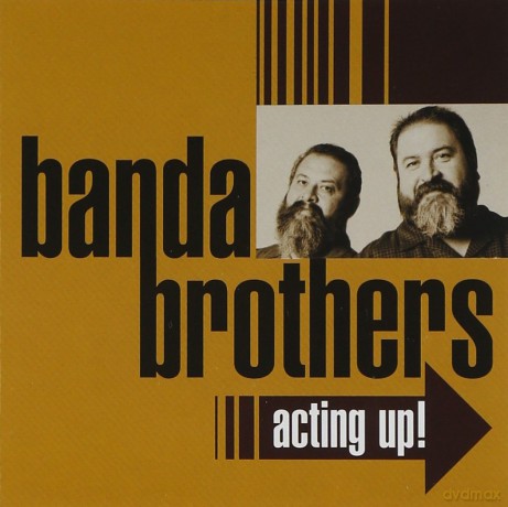 Banda Brothers: Acting Up [CD]