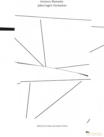 Decibel: Actions-Remarks: John Cage's Variations [CD]