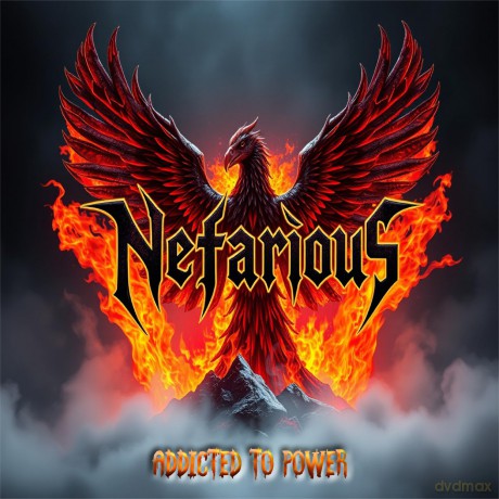 Nefarious: Addicted To Power [CD]