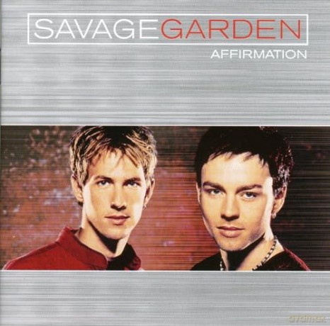 Savage Garden: Affirmation/Declaration [2CD]