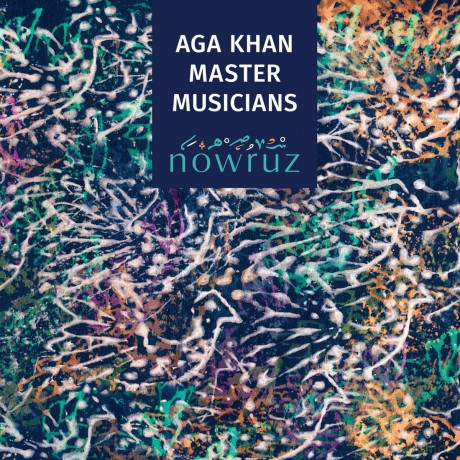 Aga Khan Master Musicians-Nowruz: Aga Khan Master Musicians-Nowruz [CD]
