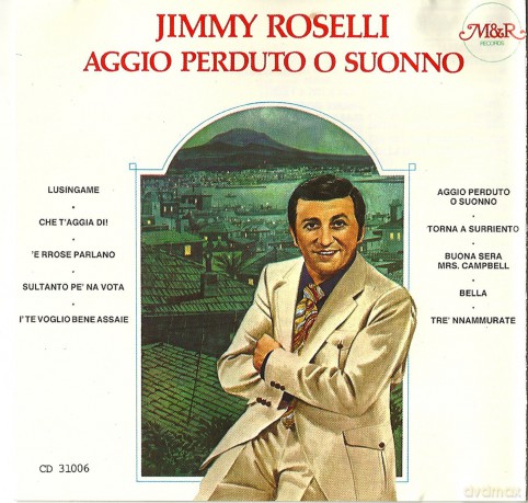 Jimmy Roselli: Aggio Perduto O Suonno [CD]