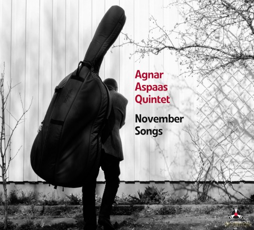 Agnar Aspaas Quintet-November Songs: Agnar Aspaas Quintet-November Songs [CD]
