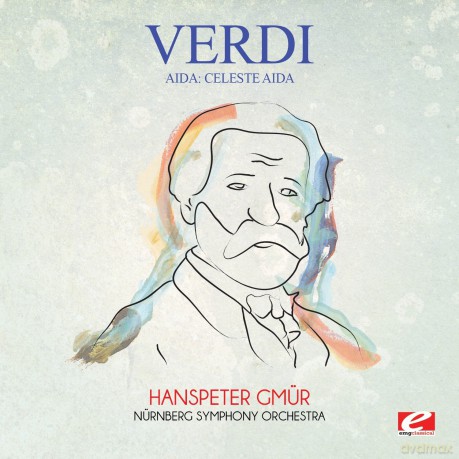 Verdi: Aida: Celeste Aida [CD]