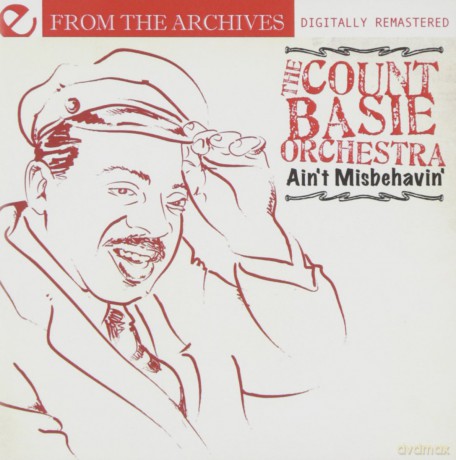 Basie Count: Ain't Misbehavin' - From The Archives [CD]