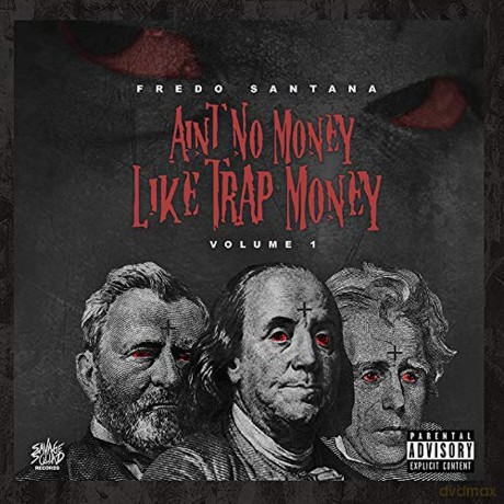 Santana Fredo: Ain't No Money Like Trap Money (Vol.1) [CD]