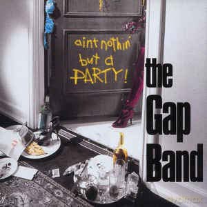 Gap Band: Ain't Nothin' But A Party [CD]