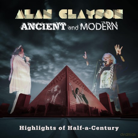 Alan Clayson-Ancient And Modern: Highlights Of A Half-A-Century: Alan Clayson-Ancient And Modern: Highlights Of A Half-a-Century [CD]