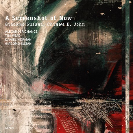 Alexander Chance; Tim Mead; Daniel Norman; Giacomo Susani-A Screenshot Of Now: Alexander Chance; Tim Mead; Daniel Norman; Giacomo Susani-A Screenshot of Now [CD]