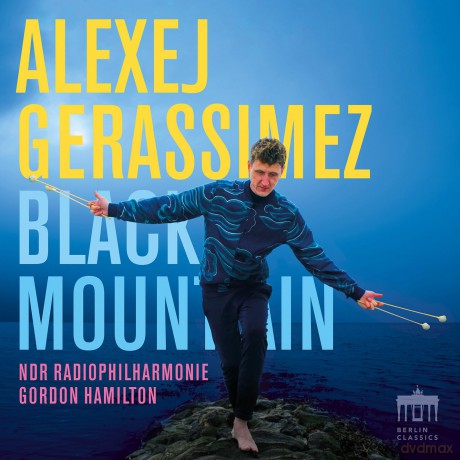 Alexej Gerassimez Ndr Radiophilharmonie Gordon Hamilton-Black Mountain: Alexej Gerassimez NDR Radiophilharmonie Gordon Hamilton-Black Mountain [CD]