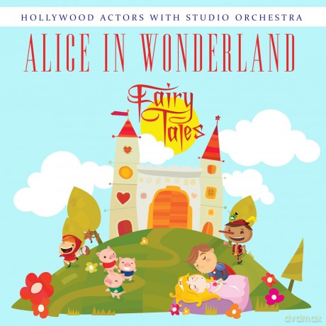 Hollywood Actors With Studio Orchestra: Alice In Wonderland [CD]