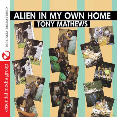Mathews Tony: Alien In My Own Home [CD]