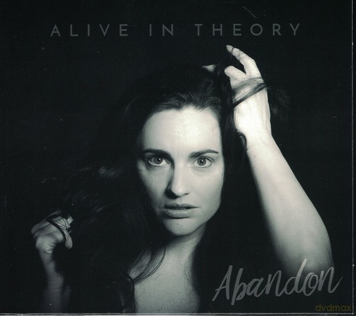 Alive In Theory-Abandon: Alive In Theory-Abandon [CD]