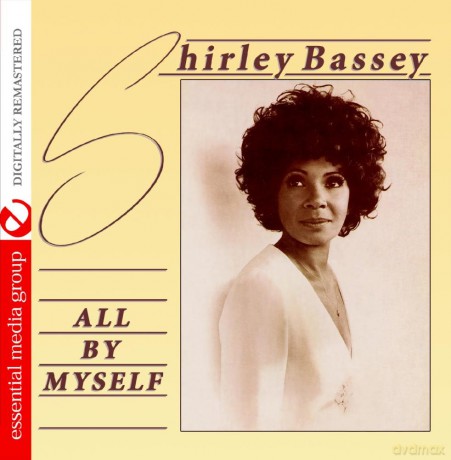 Bassey Shirley: All By Myself [CD]