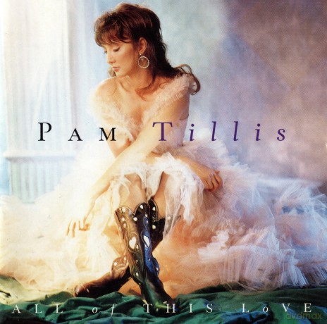 Tillis Pam: All Of This Love [CD]