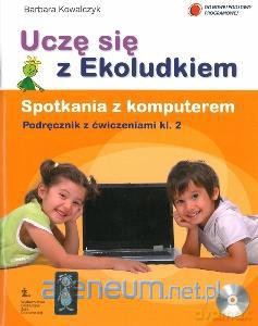 Informatyka Szkoła Podstawowa 2 Spotkania z komputerem [KSIĄŻKA]