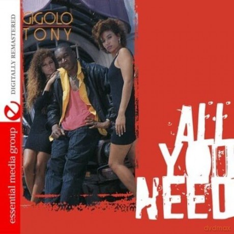 Gigolo Tony: All You Need [CD]