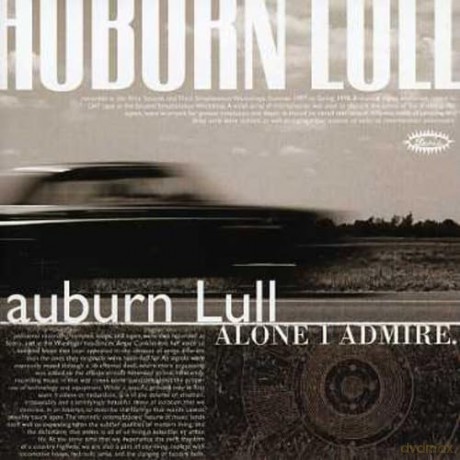 Auburn Lull: Alone I Admire [CD]