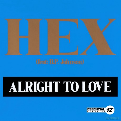 Hex: Alright To Love [CD]