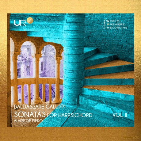Alvise De Piero-Galuppi: Sonatas For Harpsichord. Vol. Ii: Alvise De Piero-Galuppi: Sonatas for harpsichord. Vol. II [CD]