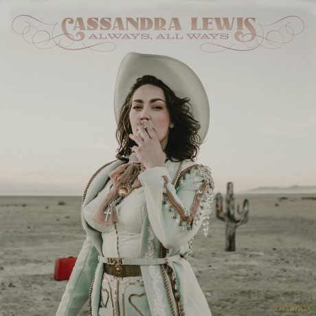 Lewis Cassandra: Always All Ways [CD]