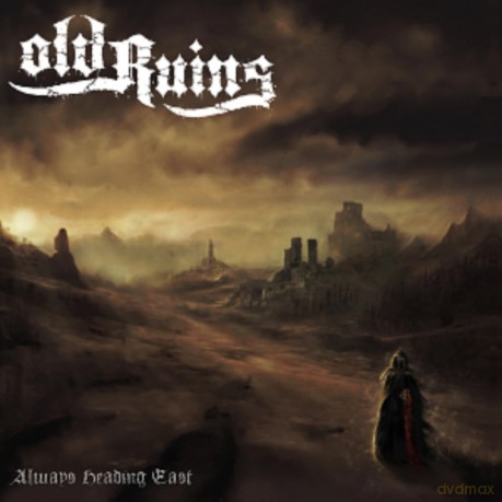 Old Ruins: Always Heading East [CD]