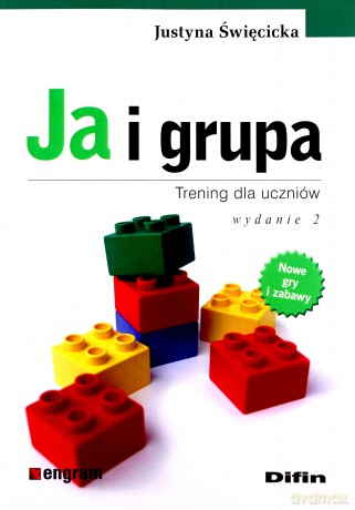 Ja i grupa. Trening dla uczniów [KSIĄŻKA]