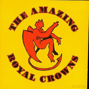 Amazing Royal Crowns: Amazing Royal Crowns [CD]