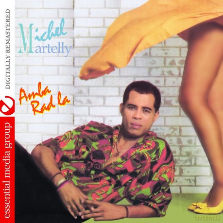 Martelly Michel: Amba Rad La [CD]