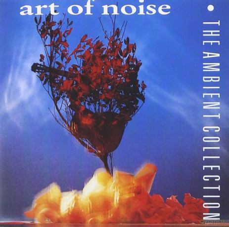 Art Of Noise: Ambient Collection [CD]