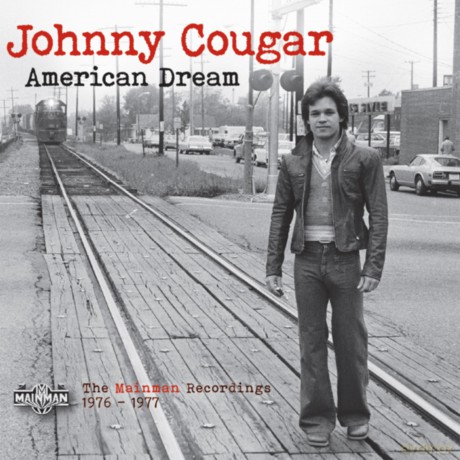 Johnny Cougar: American Dream - The Mainman Recordings 1976-1977 [2CD]