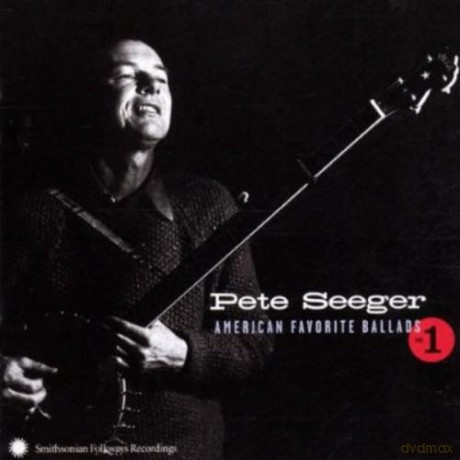 Seeger Pete: American Favorite Ballads 1 [CD]