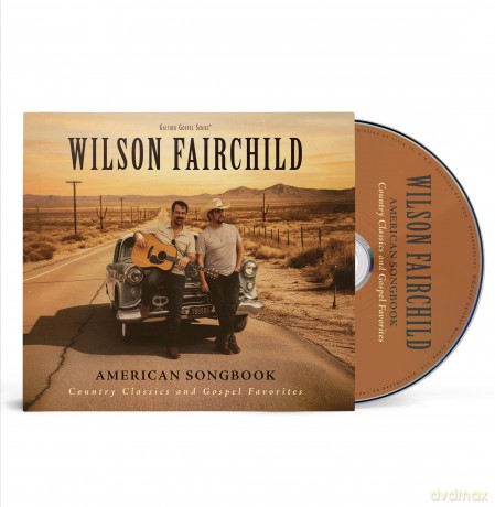 Wilson Fairchild: American Songbook: Country Classics [CD]
