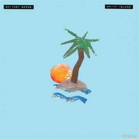 Shitney Beers: Amity Island [CD]