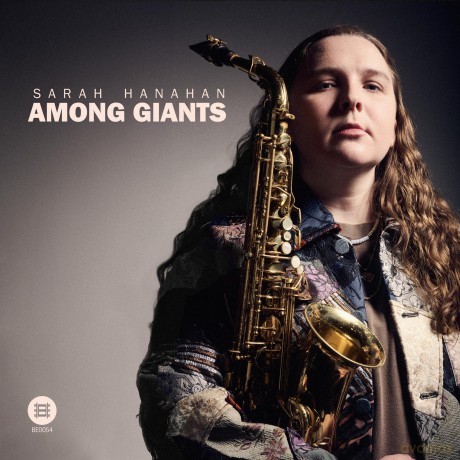Hanahan Sarah: Among Giants [CD]