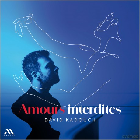 David Kadouch: Amours Interdites [CD]