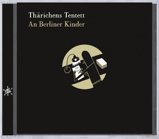 Tharichens Tentett: An Berliner Kinder [CD]