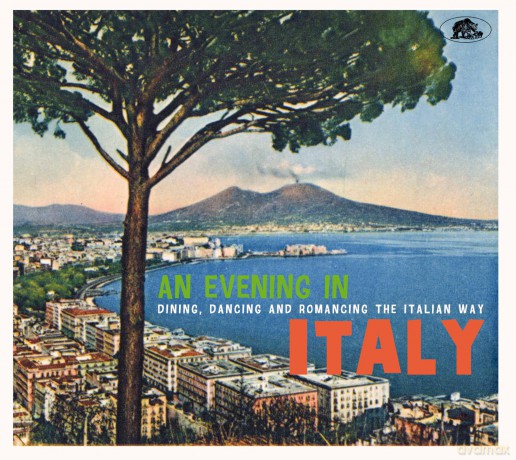 An Evening In Italy - Dining,Dancing And [CD]
