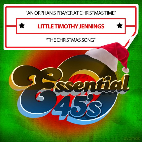 Little Timothy Jennings: An Orphan's Prayer At Christmas Time [CD]