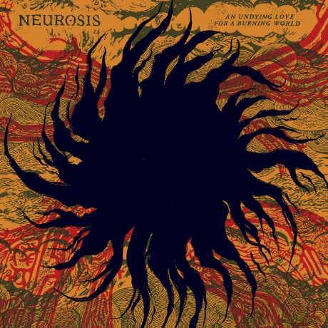 Neurosis: An Undying Love For A Burning [CD]